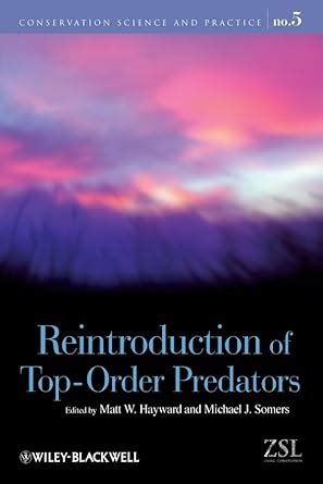 reintroduction of top order predators conservation science and practice Doc