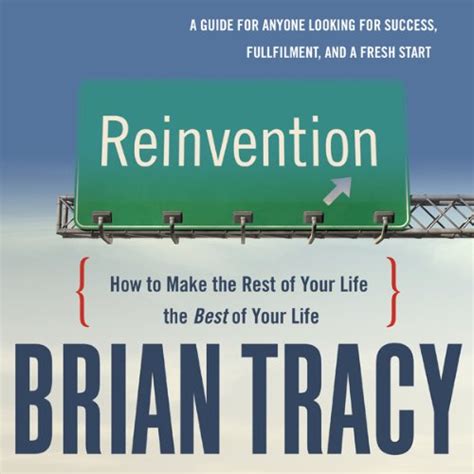 reinvention how to make the rest of your life the best of your life Epub