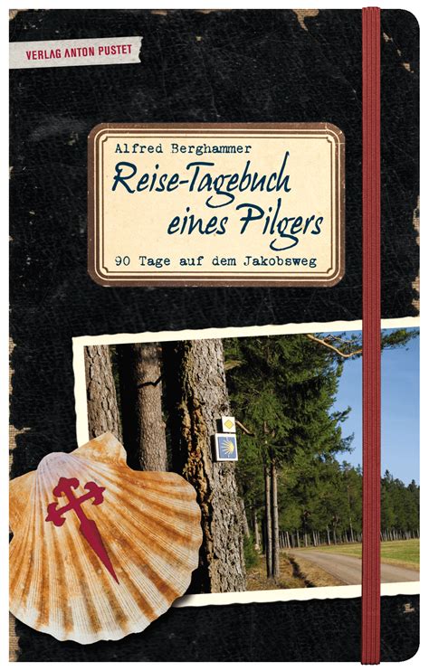 reise tagebuch eines pilgers tage jakobsweg ebook Doc