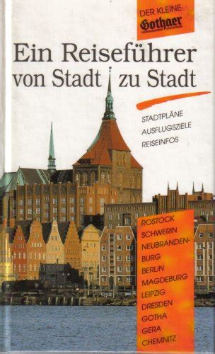 reisefhrer von stadt zu stadtstadtplne ausflugsziele reiseinfos rostock schwerin berlin leipzig dresden usw Reader