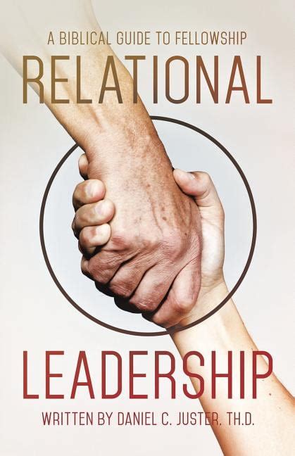 relational leadership a biblical guide to fellowship Reader