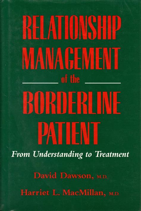 relationship management of the borderline patient from understanding to treatment Epub