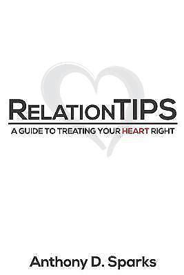 relationtips a guide to treating your heart right Reader