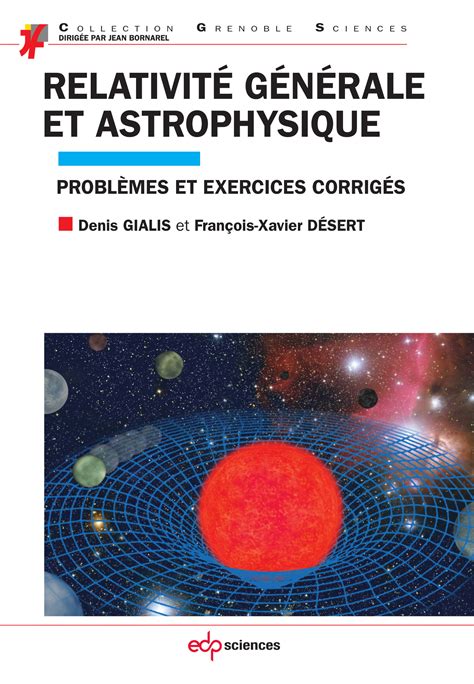 relativit g n rale astrophysique probl mes exercices Epub