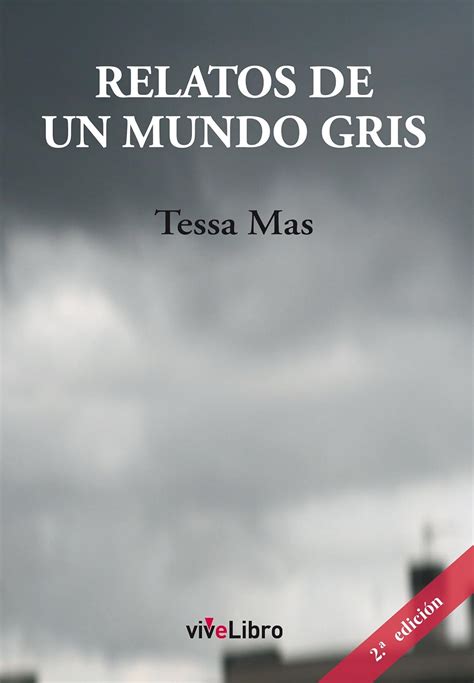 relatos de un mundo gris Kindle Editon