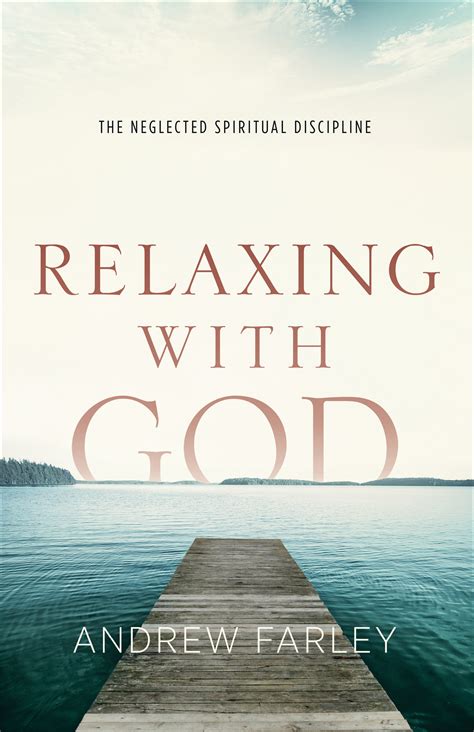 relaxing with god the neglected spiritual discipline Epub