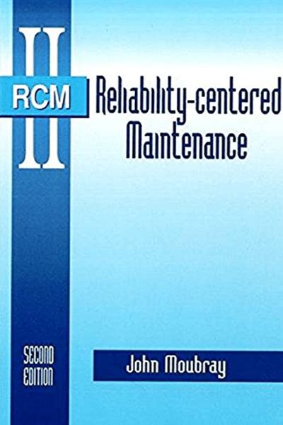 reliability centered maintenance second edition Kindle Editon