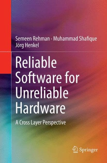 reliable software unreliable hardware perspective Doc