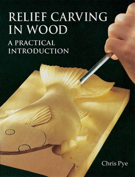 relief carving in wood a practical introduction Kindle Editon