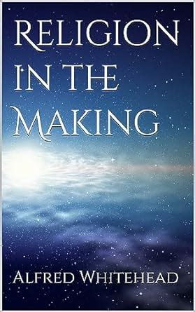 religion in the making Kindle Editon