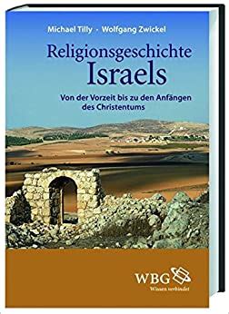 religionsgeschichte israels vorzeit anf ngen christentums Epub