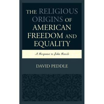 religious origins american freedom equality Epub