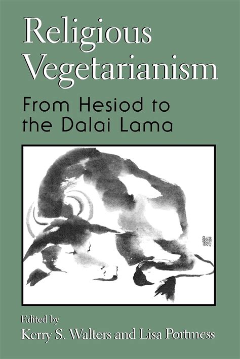 religious vegetarianism from hesiod to the dalai lama Kindle Editon