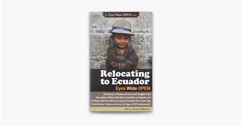 relocating to ecuador eyes wide open quick reading bulleted dos and donts that the author wishes had been Doc