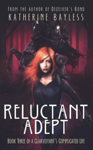 reluctant adept three clairvoyants complicated Kindle Editon