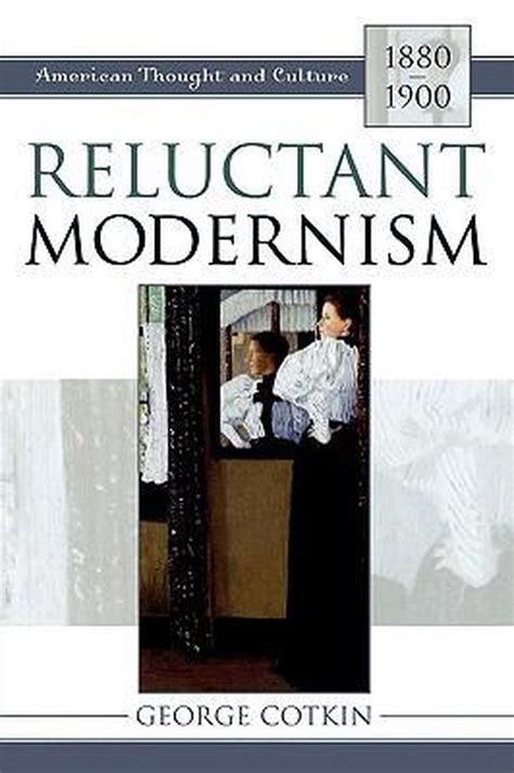 reluctant modernists reluctant modernists PDF