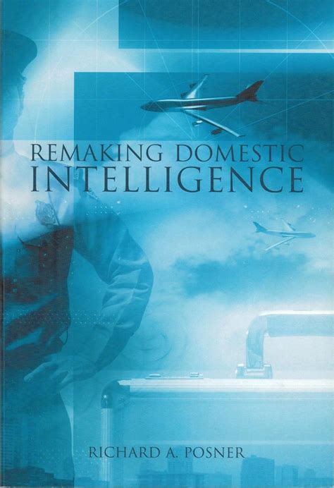 remaking domestic intelligence hoover institution press publication Epub