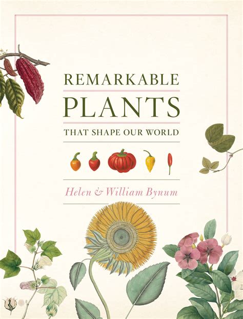 remarkable plants that shape our world Kindle Editon