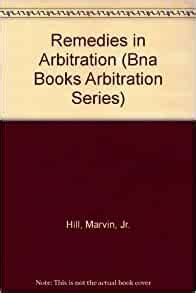remedies in arbitration bna books arbitration series Epub
