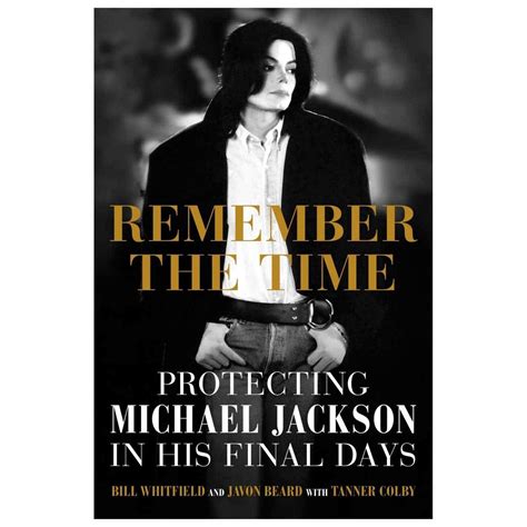 remember the time protecting michael jackson in his final days Kindle Editon