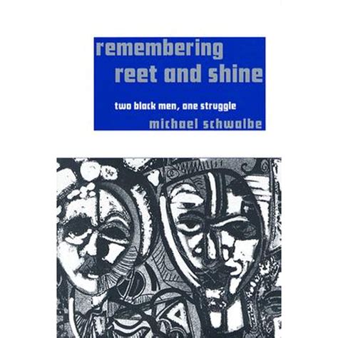 remembering reet and shine two black men one struggle PDF