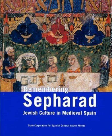 remembering sepharad jewish culture in medieval spain Epub