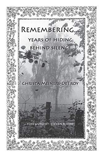 remembering years hiding behind silence Kindle Editon