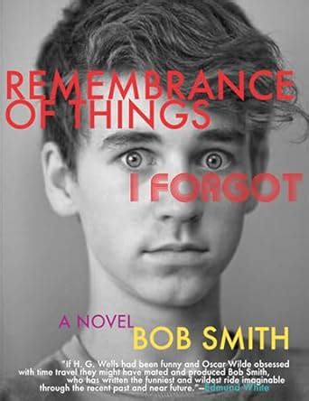 remembrance of things i forgot a novel Doc