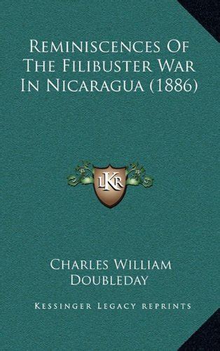 reminiscences filibuster nicaragua classic reprint Doc