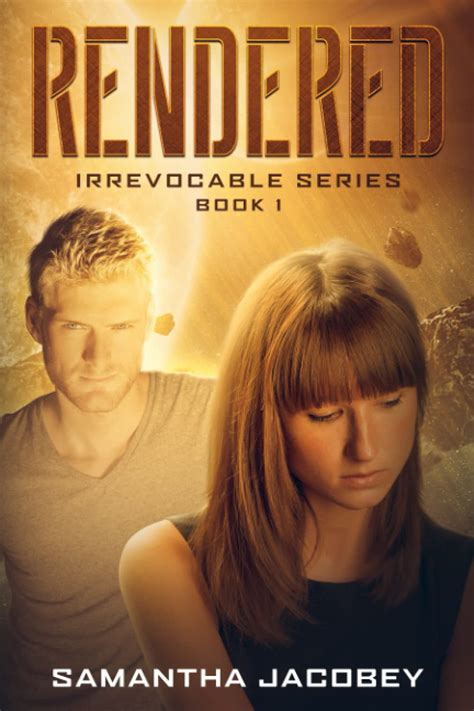 rendered book 1 of the irrevocable series Reader