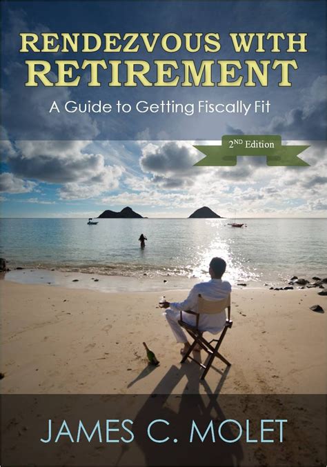 rendezvous with retirement a guide to getting fiscally fit Reader