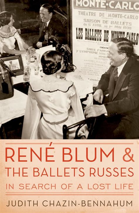 rene blum and the ballets russes in search of a lost life Doc