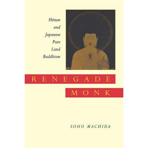 renegade monk honen and japanese pure land buddhism Epub