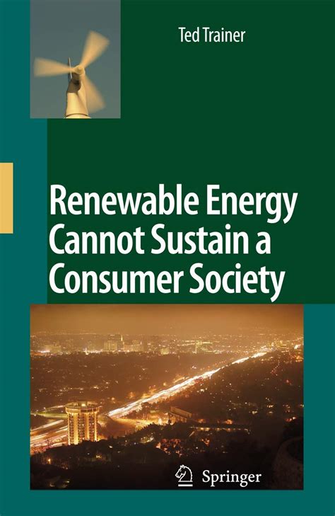 renewable energy cannot sustain a consumer society Epub