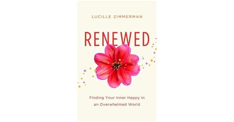 renewed finding your inner happy in an overwhelmed world Doc