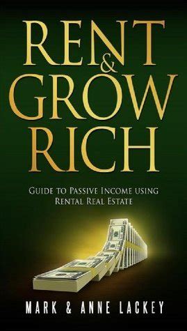 rent and grow rich guide to passive income using rental real estate Reader