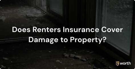 renters insurance cover damage to property