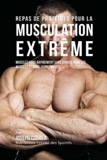 repas prot ines pour musculation extr me ebook Reader