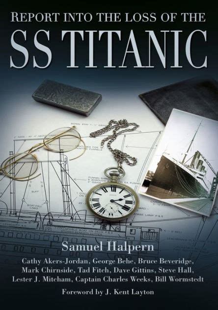 report into the loss of the ss titanic a centennial reappraisal Epub