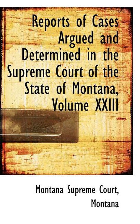 reports argued determined supreme montana PDF