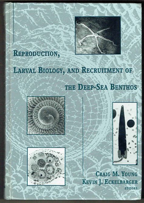 reproduction larval biology and recruitment of the deep sea benthos Doc
