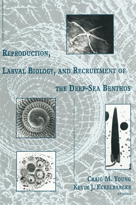 reproduction larval biology and recruitment of the deep sea benthos Doc