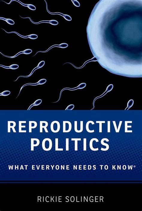 reproductive politics what everyone needs to know® Doc
