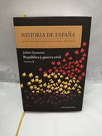 republica y guerra civil historia de espana vol 8 Kindle Editon