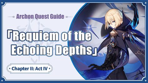 Requiem Of Echoing Depths Walkthrough