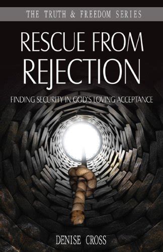 rescue from rejection the truth and freedom series Epub