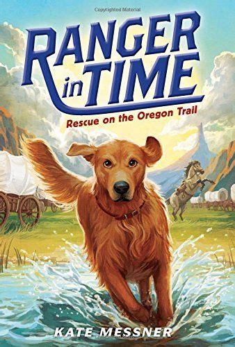 rescue on the oregon trail ranger in time 1 Kindle Editon