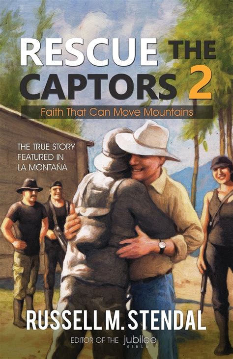 rescue the captors 2 faith can move mountains Doc