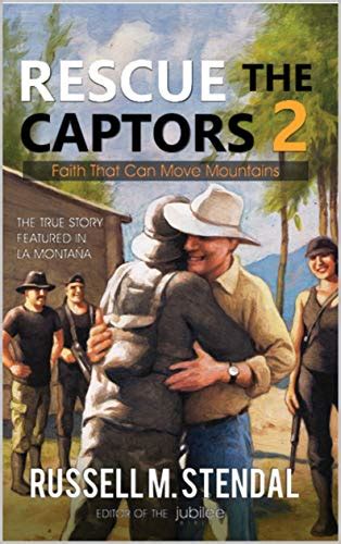 rescue the captors 2 faith can move mountains Doc