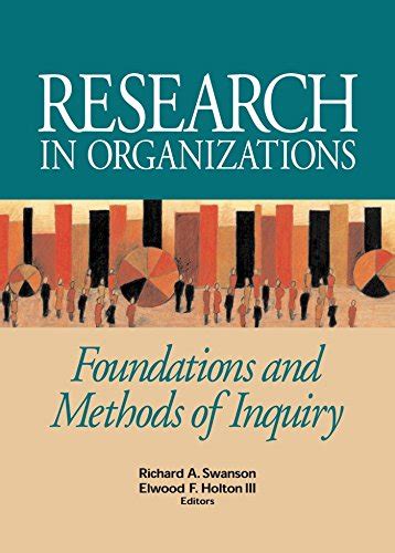 research in organizations foundations and methods of inquiry PDF
